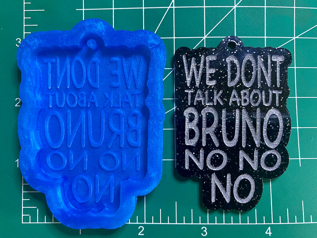 We DONT talk about Bruno (Handmade ) Silicone Mold